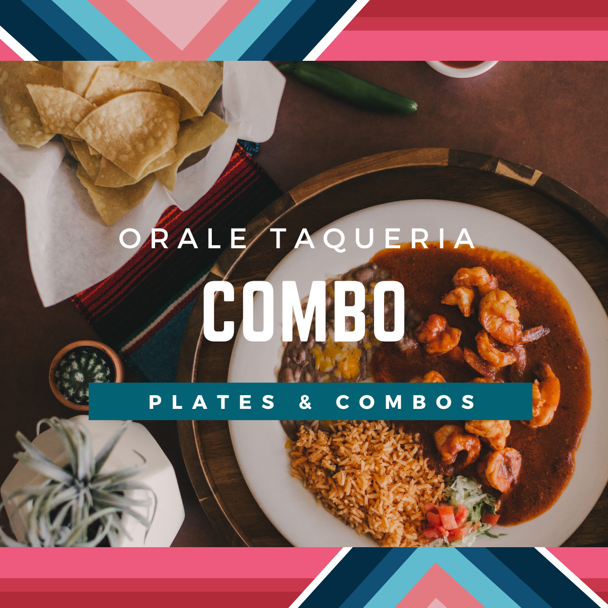 Combo 2 Items Órale Taqueria